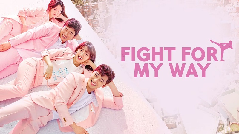 ซีรีย์เกาหลีโรแมนติก Fight for My Way